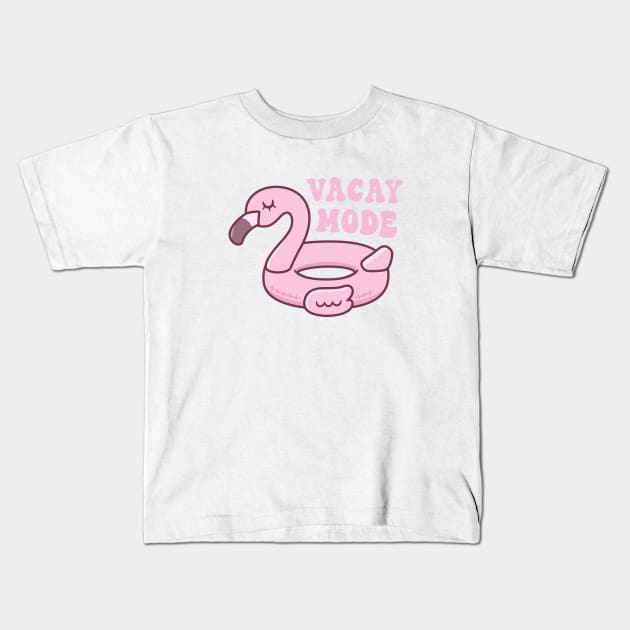 Cute Pink Flamingo Pool Float Vacay Mode Kids T-Shirt by rustydoodle